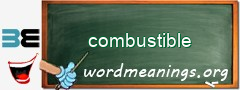 WordMeaning blackboard for combustible